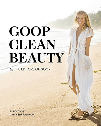 Goop Clean Beauty - Best Valentines Gifts for Her 2017