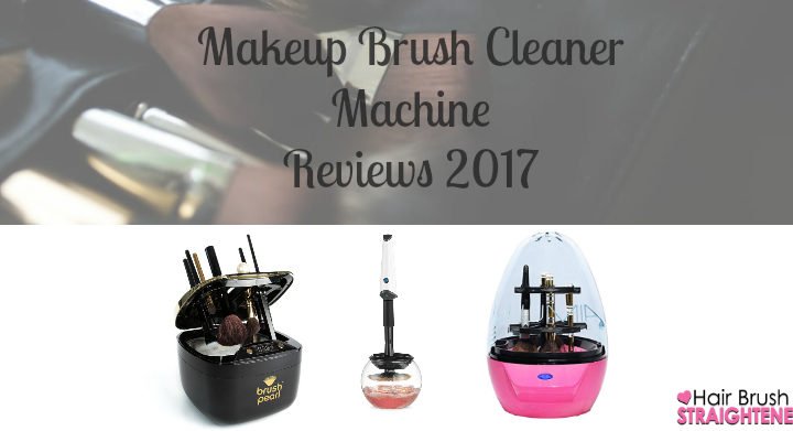 Makeup Brush Cleaner Machine Reviews 2017